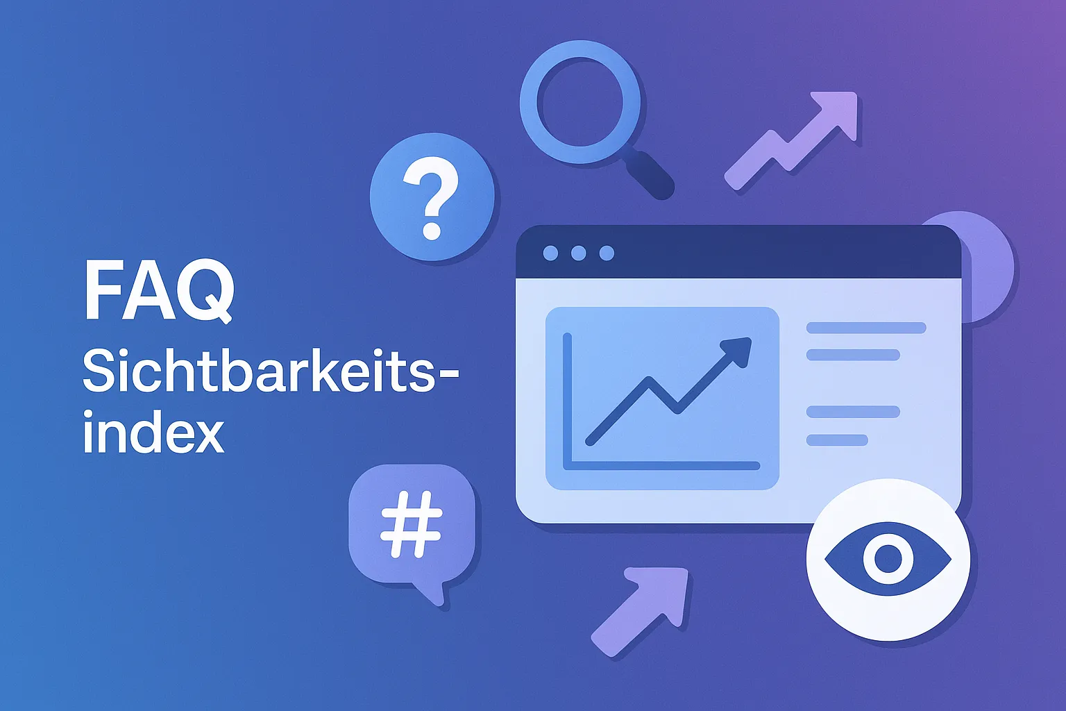 FAQ Sichtbarkeitsindex und Tools